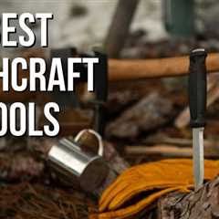 The Top 14 Essential Bushcraft Tools for Every Outdoorsman 